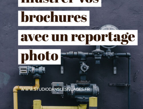 Illustrer vos brochures avec un reportage photo